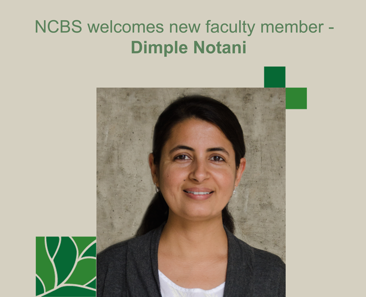 NCBS welcomes Dimple Notani