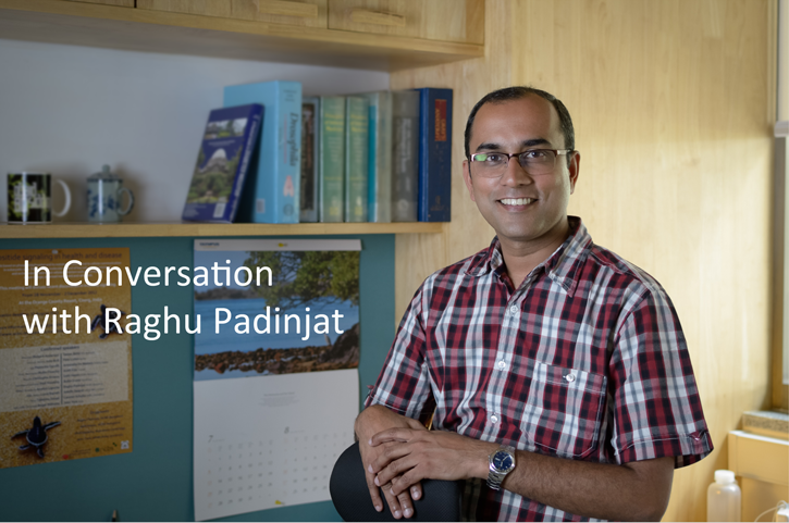 In Conversation with Raghu Padinjat
