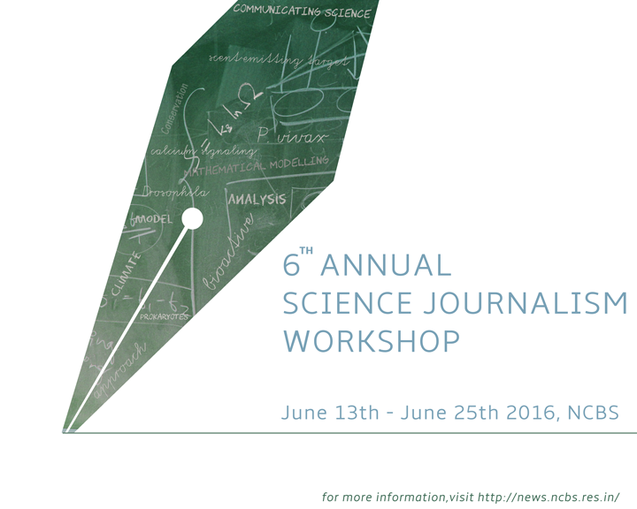 The Sixth Annual Science Journalism Workshop