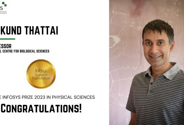 NCBS Scientist Mukund Thattai Awarded INFOSYS PRIZE  2023 in Physical Sciences